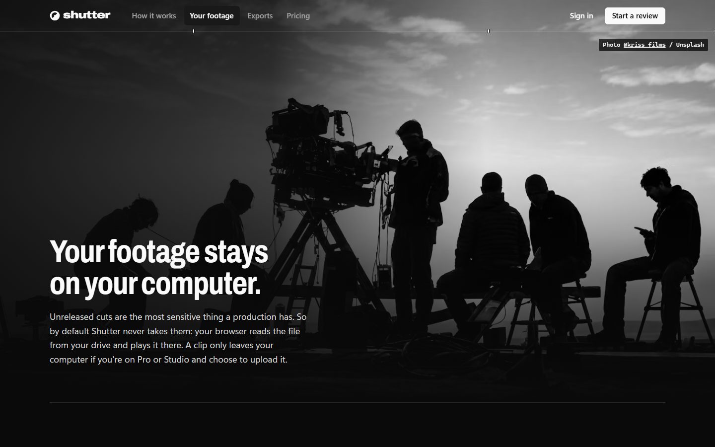 The Your footage page on shutter.ruytha.dev: a film crew silhouetted around a camera, under the heading Your footage stays on your computer.