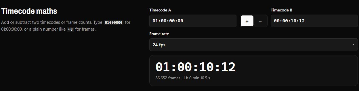 The timecode maths calculator adding 00:00:10:12 to 01:00:00:00 at 24 fps, giving 01:00:10:12 or 86,652 frames.
